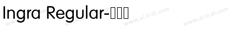 Ingra Regular字体转换